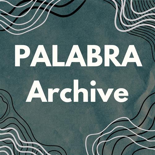 PALABRA Archive